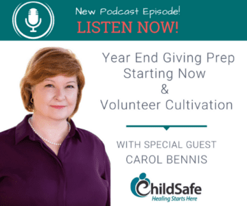 Year End Giving Prep Starting Now & Volunteer Cultivation with Guest Carol Bennis