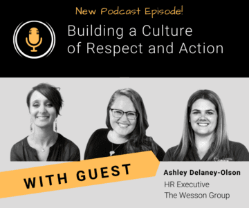 Building a Culture of Respect and Action with Ashley Delaney-Olson