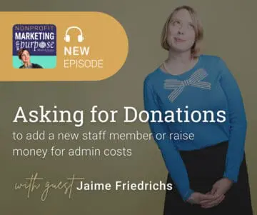 Asking for Donations to Add a New Staff Member or Raise Money for Admin Costs with Guest Jaime Friedrichs