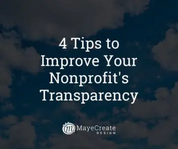 4 Tips to Improve Your Nonprofit’s Transparency