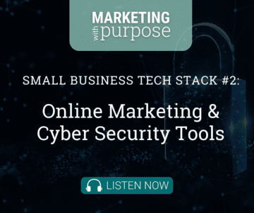Small Business Tech Stack #2: Online Marketing & Cyber Security Tools
