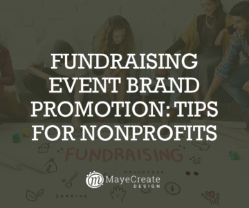 Fundraising Event Brand Promotion: 4 Tips for Nonprofits
