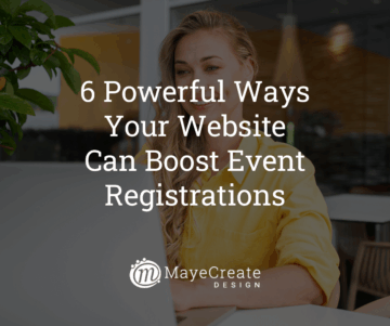6 Powerful Ways Your Website Can Boost Event Registrations
