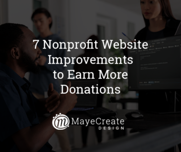 7 Nonprofit Website Improvements to Earn More Donations
