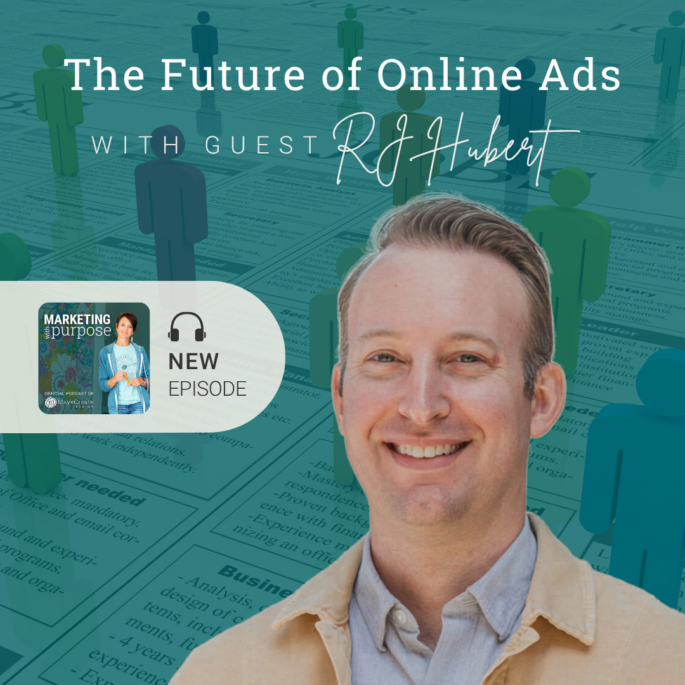 The Future of Online Ads with Guest RJ Huebert