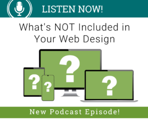 What’s Included in Website Design…and What’s NOT